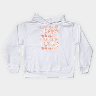 Look for the positives! Sticker Kids Hoodie